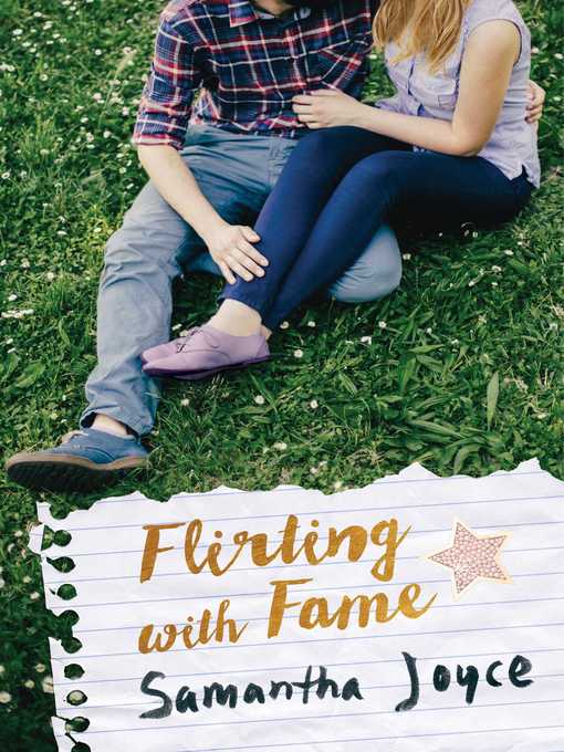 Title details for Flirting with Fame by Samantha Joyce - Wait list